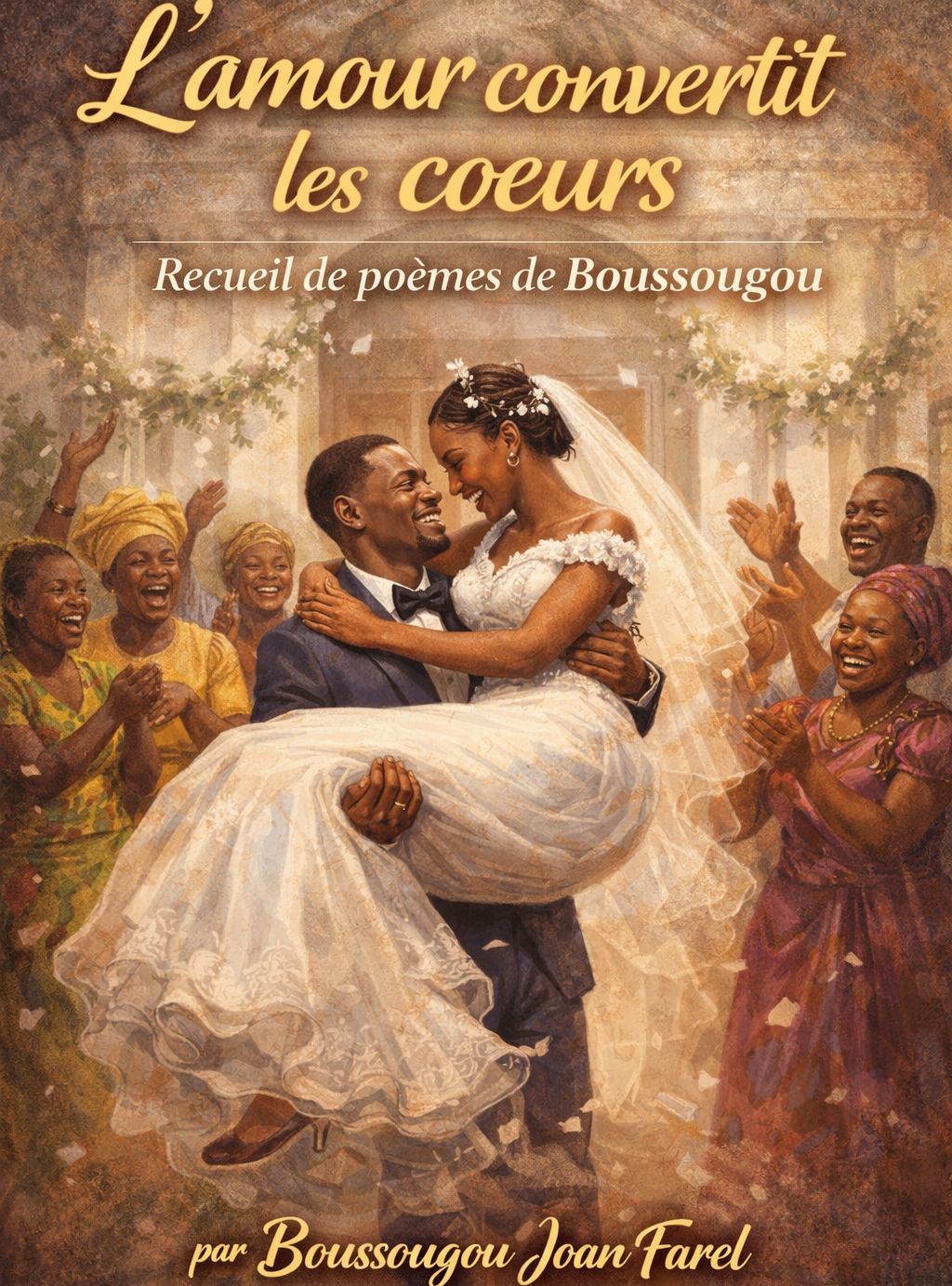L'amour converti les cœurs