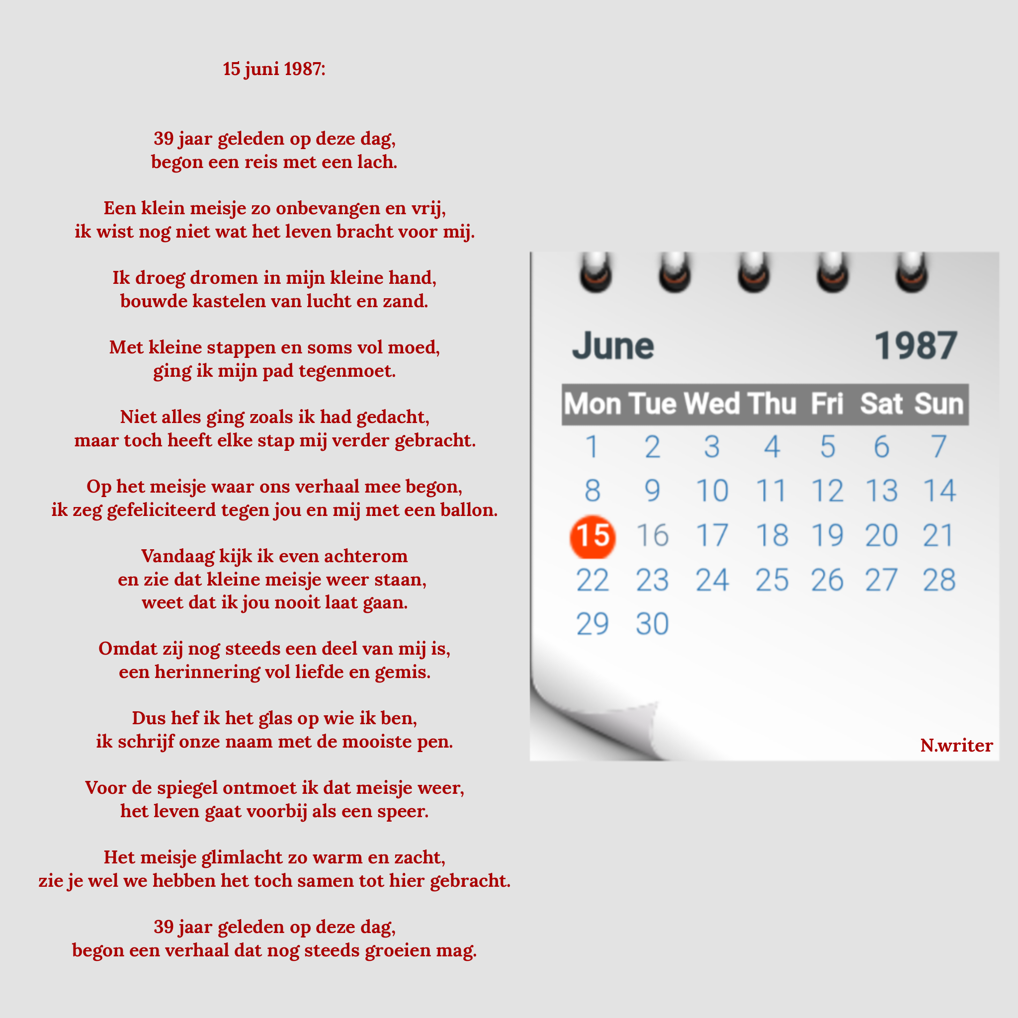 15 juni 1987:


39 jaar geleden op deze dag,
begon een reis met een lach.

Een…