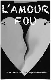 AMOUR FOU