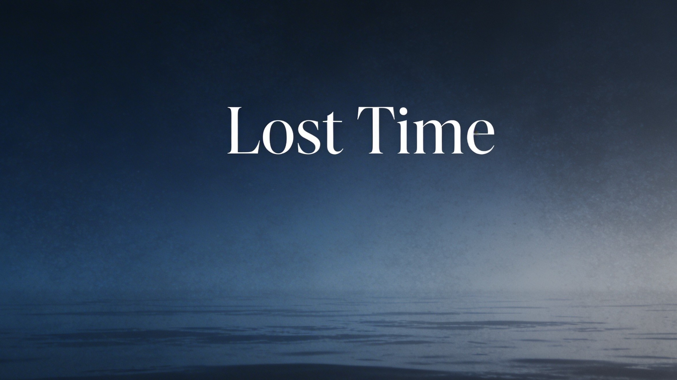 🍁LOST TIME🍁